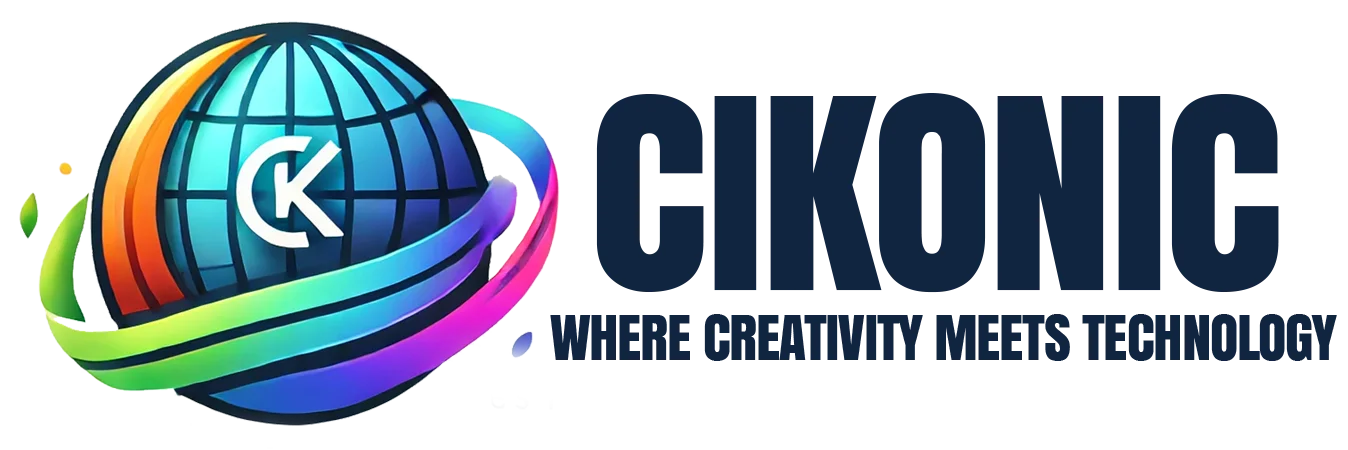 CIKONIC — WHERE CREATIVITY MEETS TECHNOLOGY